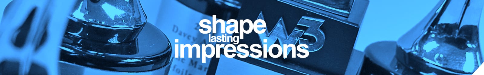 Shape Lasting Impressions